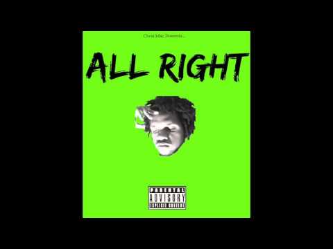 Chris Mac- All Right (Remix)