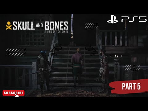 SKULL AND BONES PS5 GAMEPLAY WALKTHROUGH PART 5 | DELLICATE ALLIANCE