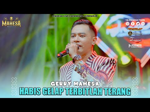 Gerry Mahesa - Habis Gelap Terbitlah Terang I Mahesa music live larangan - sidoarjo