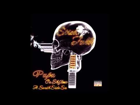 Papa Cashflow - Stick Talk Ft. SouthSideSu