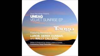 Uneaq - Velvet Sunrise (Wally Callerio Remix) [.wav DOWNLOAD]