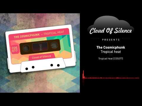 The Cosmicphunk - Tropical heat
