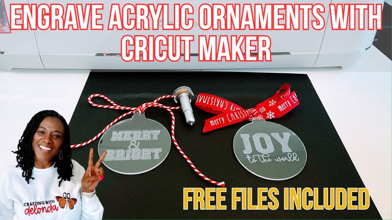 How to Engrave Acrylic Ornaments with Cricut Maker | Free Files Included!