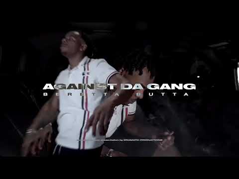 Beretta Butta- “Against Da Gang” (Official Music Video)