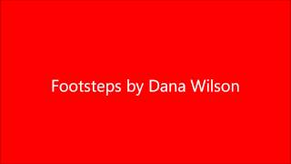 Footsteps by Dana Wilson