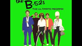The B-52s Ultimate Megamix