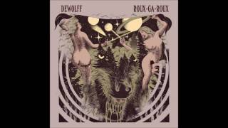 DeWolff - Lucid