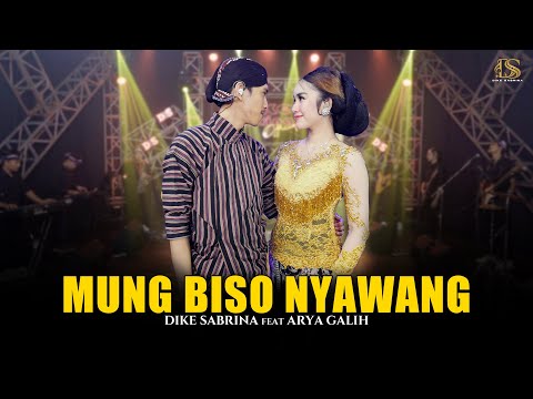 DIKE SABRINA Feat. ARYA GALIH - MUNG BISO NYAWANG ( Official Live Music Video ) | DS MUSIC