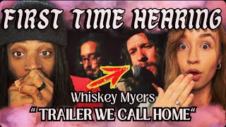 Whiskey Myers "Trailer We Call Home" Acoustic - Reaction and Breakdown