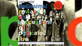 Pizzicato Five - Bellissima (1988 - Album)