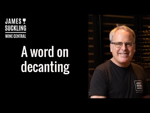 James Suckling Wine Central: A word on decanting