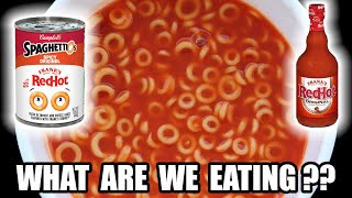 How Good are Frank's Red Hot SpaghettiOs