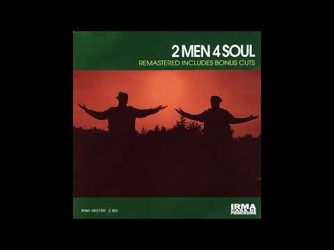 2 Men 4 Soul (Remastered Includes Bonus Cuts) Full Album
