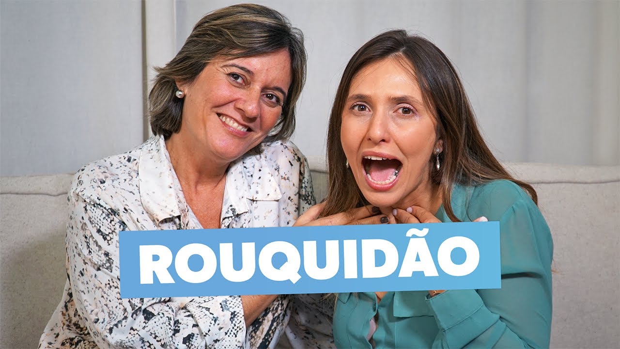 Como tratar a ROUQUIDÃO