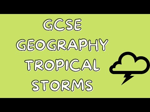 Tropical Storms | GCSE GEOGRAPHY
