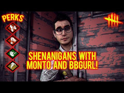 Shenanigans With Monto and BBGurl! - Survivor Gameplay - Dead By Daylight - YouTube