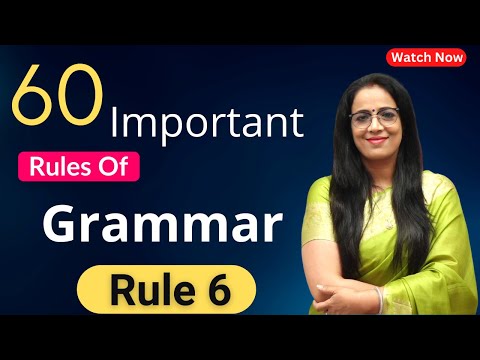 60 Important Rules Of Grammar || Rule - 6 || Basic English Grammar in Hindi || English With Rani Mam