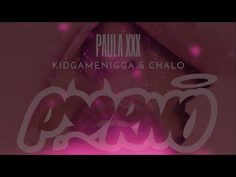 9 - Vity & JBL ft Chalo y Kidgame - Paula XXX (Prod. Kidgamenigga)😈 [Porno]