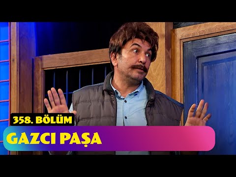 Gazcı Paşa - 358. Bölüm (Güldür Güldür Show)