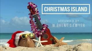 Christmas Island - SSA Vocal Arrangement
