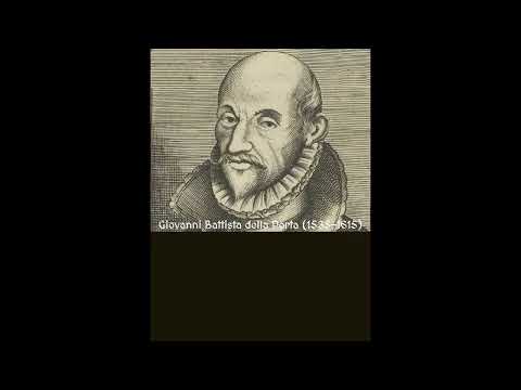 1593  GIOVANNI BATTISTA DELLA PORTA , MASTER OF OPTICS