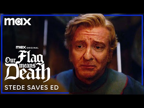 Stede Saves Blackbeard | Our Flag Means Death | Max