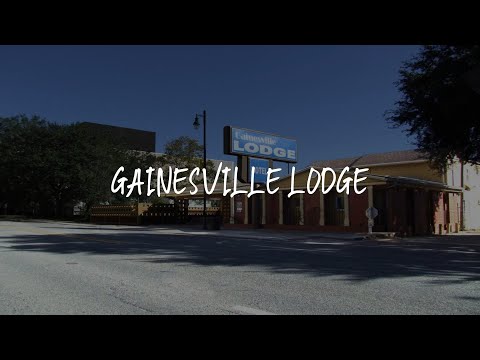 Gainesville Lodge Review - Gainesville , United States of America