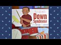 My Life with Down Syndrome by Mari Schuh | Kids Books Read Aloud