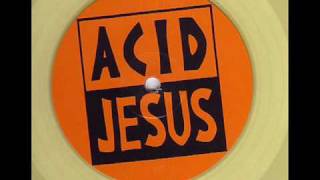 Acid Jesus - Disappear (Acidphaze Remix)