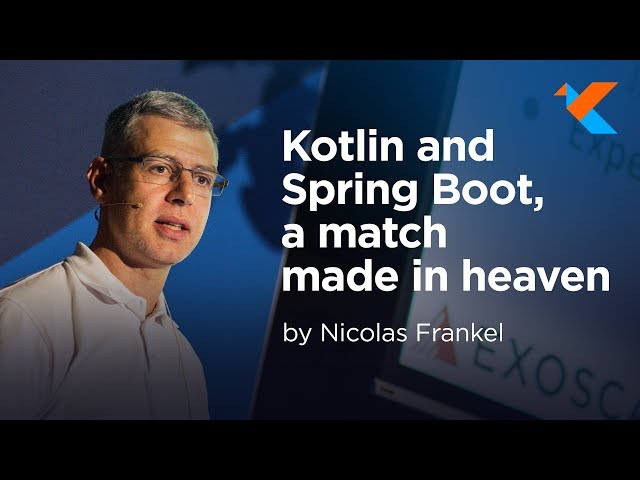 Kotlin and Spring Boot, a match made in heaven