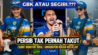 Download lagu PERSIB TAK PERNAH TAKUT 🔵 Chant Bobotoh Viral | Dimanapun Bukan Masalah! mp3