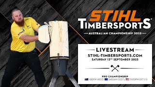 STIHL TIMBERSPORTS® AUSTRALIAN PRO CHAMPIONSHIP 2025 – LIVESTREAM