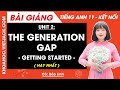 Tiếng Anh 11 Unit 2: The generation gap - Getting started - trang 18, 19 | Global success (HAY NHẤT)