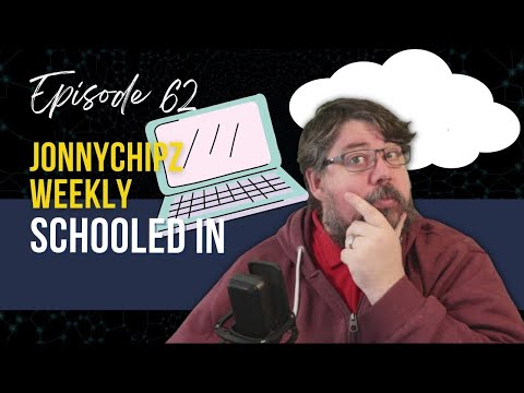 Jonnychipz Weekly #62 - Schooled In