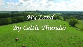 My Land by Celtic Thunder