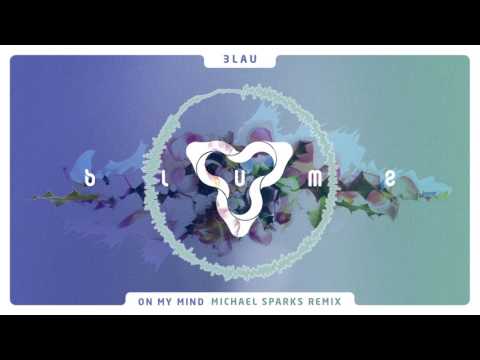 3LAU - On My Mind ft. Yeah Boy (Michael Sparks Remix)