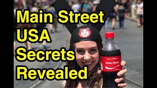 Disney&#39;s Main Street USA Secrets Revealed