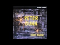 Peter Gunn | Soundtrack Suite (Henry Mancini ...