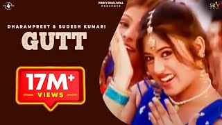 New Punjabi Songs 2014 | Gutt | Dharampreet & Sudesh Kumari | Latest New Punjabi Songs 2014