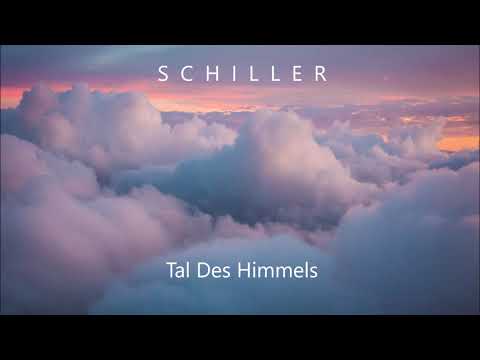 Schiller  //  Tal Des Himmels Sieben