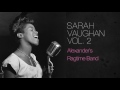 Sarah Vaughan - Alexander's Ragtime Band