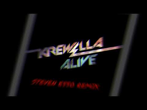 Krewella - Alive (Steven Esso Remix)
