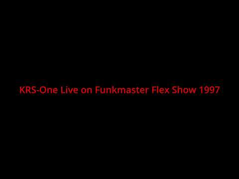 KRS-One - Live on Funkmaster Flex Show 1997 Freestyle