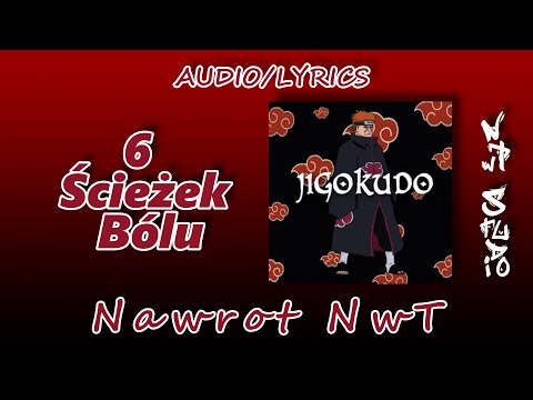 4.Nawrot NwT ft. Nana - Jigokudo [Audio/Lyrics]