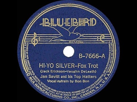 1938 Jan Savitt - Hi-Yo Silver (Bon Bon & Harry Roberts, vocal)