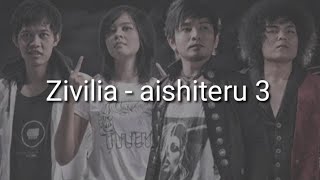 Download lagu Zivilia aishiteru 3 (karaoke) mp3