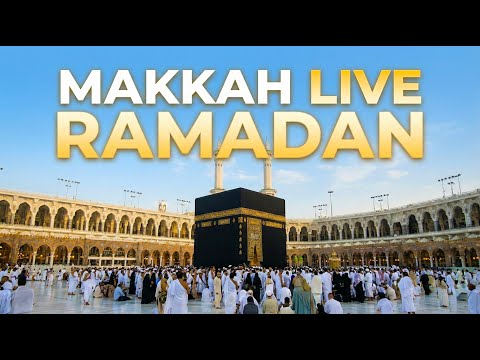 Makkah Live Today 24/7 - Ramadan 2026 | Masjid Al Haram & Kaaba Live Stream HD