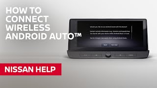 Nissan How to connect Wireless Android Auto to your Nissan