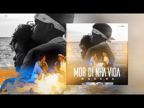 MURENO - Mor di nha vida (Official Video) 2021