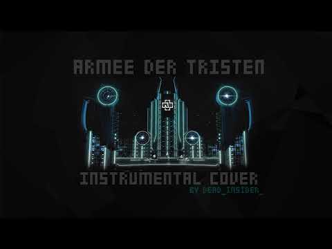Rammstein - Armee der Tristen (instrumental cover) [2022 Stadium Tour Version]